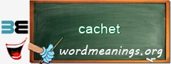 WordMeaning blackboard for cachet